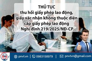 Thủ tục thu hồi giấy phép lao động theo Nghị định 219/2025/NĐ‑CP