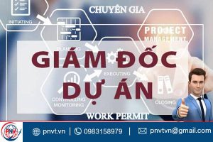 Giấy phép lao động cho chuyên gia dự án