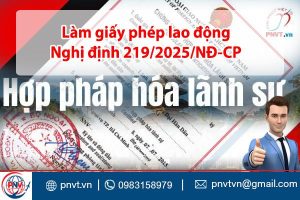 Hợp pháp hóa lãnh sự Nghị định 219/2025/NĐ-CP