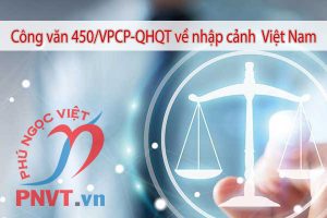 Công văn số 450/VPCP-QHQT giải quyết nhập cảnh