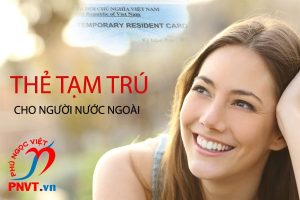 Thẻ tạm trú cho người nước ngoài